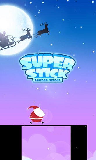 download Super stick: Cartoon heroes apk